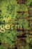 Germ: If You Breathe, It Will Find You