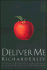 Deliver Me
