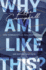 Why Am I Like This? : How to Break Cycles, Heal From Trauma, and Restore Your Faith