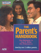 The Parent's Handbook: Systematic Training for Effective Parenting