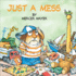 Little Critter: Just a Mess
