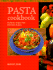 Pasta Cookbook: Authentic Recipes From the Home of Pasta