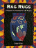 Rag Rugs: Techniques in Contemporary Craft Projects