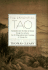 The Essential Tao: an Initiation Into the Heart of Taoism Through the Authentic Tao Te Ching and the Inner Teachings of Chuang Tzu