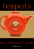 Teapots: the Collector's Guide