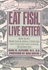 Eat Fish, Live Better