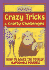 Crazy Tricks and Crafty Challenges (Incredible)