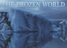 The Frozen World