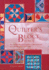 The Quilter's Block Bible: the Essential Illustrated Reference: 100 Traditional and Contemporary Block Designs