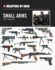 Small Arms 1950-Present (Weapons of War, 1)