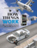 How Things Work (1): the Mechanics Behind the World Around Us