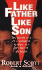Like Father, Like Son