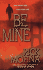 Be Mine
