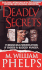 Deadly Secrets (Pinnacle True Crime)
