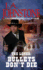 Bullets Don't Die (Loner, Book 13) (the Loner)