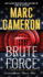 Brute Force (a Jericho Quinn Thriller)