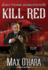Kill Red (Wolf Stockburn, Railroad Detective)