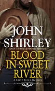 Blood in Sweet River (a Cleve Trewe Western)