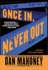 Once in, Never Out