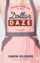 Dollar Daze: the Bottom Dollar Girls in Love