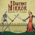 A Distant Mirror: the Calamitous 14th Century