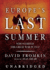 Europe's Last Summer Lib/E: Who Started the Great War in 1914?