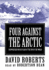 Four Against the Arctic: Shipwrecked for Six Years at the Top of the World