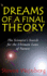Dreams of a Final Theory