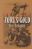 Fool's Gold (Five Star First Edition Westerns)