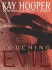 Touching Evil (Evil, Book 1)