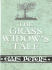 The Grass Widow's Tale