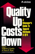 Quality Up, Costs Down: a Manager's Guide to Taguchi Methods and Qfd