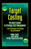 Target Costing: the Next Frontier in Strategic Cost Management