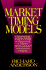 Market Timing Models: Constructing, Implementing & Optimizing a Market Timing Based Investment Strategy