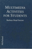 Multimedia Activities for Students: a Teachers' and Librarians' Handbook