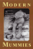 Modern Mummies: the Preservation of the Human Body in the Twentieth Century