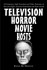 Television Horror Movie Hosts: 68 Vampires, Mad Scientists and Other Denizens of the Late Night Airwaves Examined and Interviewed