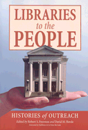 Libraries to the People: Histories of Outreach
