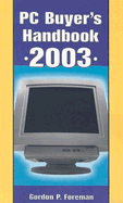 Pc Buyer's Handbook 2003