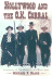 Hollywood and the O.K. Corral: Portrayals of the Gunfight and Wyatt Earp