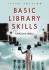 Basic Library Skills, 5th Ed.
