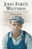 John Ford's Westerns: a Thematic Analysis, With a Filmography