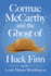 Cormac McCarthy and the Ghost of Huck Finn