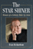 The Star Shiner: Memoir of a Celebrity Make-Up Artist