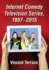 Internet Comedy Television Series, 1997-2015