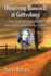 Observing Hancock at Gettysburg: the General's Leadership Through Eyewitness Accounts