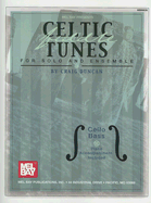 Celtic Fiddle Tunes for Solo and Ensemble, Cello Bass-Piano Accompaniment Included