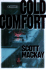 Cold Comfort: **Signed**