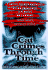 Cat Crimes Through Time