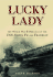 Lucky Lady: the World War II Heroics of the Uss Santa Fe and Franklin